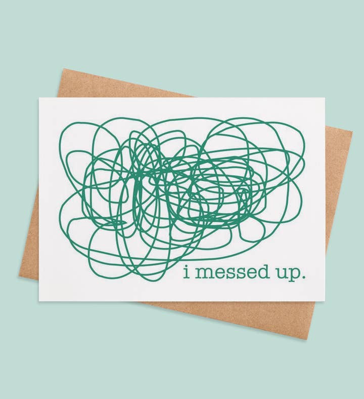 I Messed Up Im Sorry Greeting Card Image
