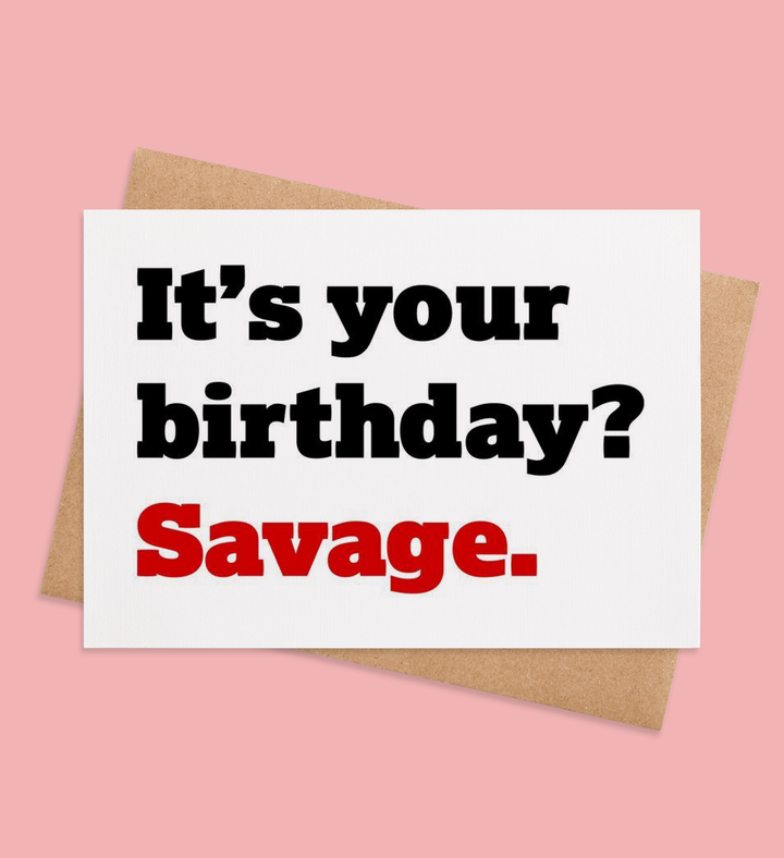 Savage Celebrations Greeting Card